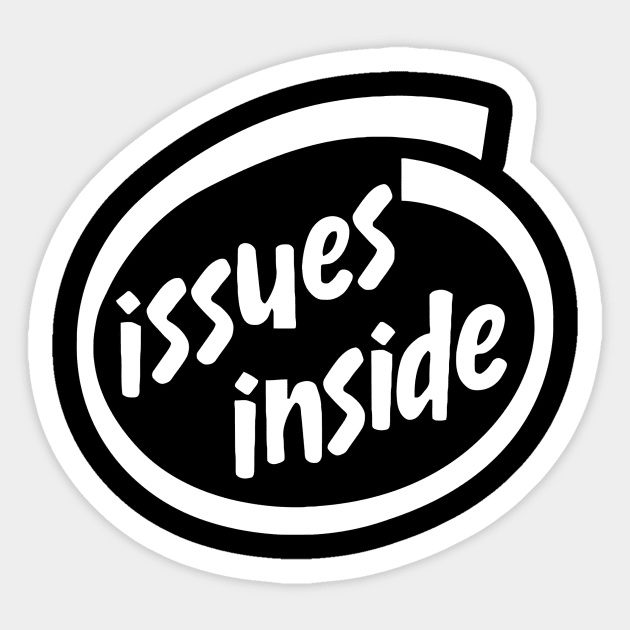 Issues Sticker by BrotherAdam